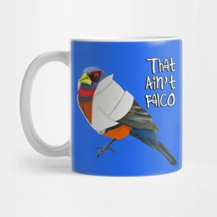 That Ain't Falco! Mug